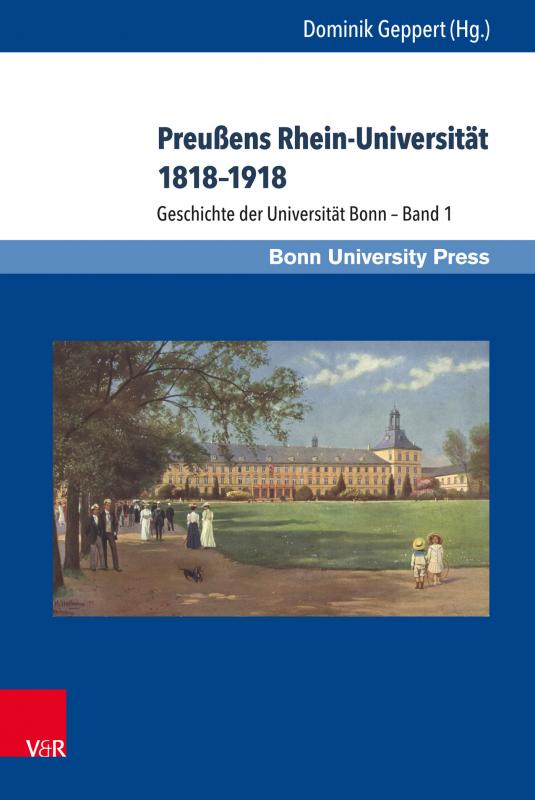 Cover-Bild Preußens Rhein-Universität 1818–1918