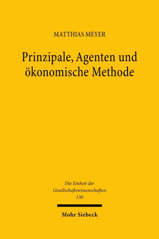 Cover-Bild Prinzipale, Agenten und ökonomische Methode