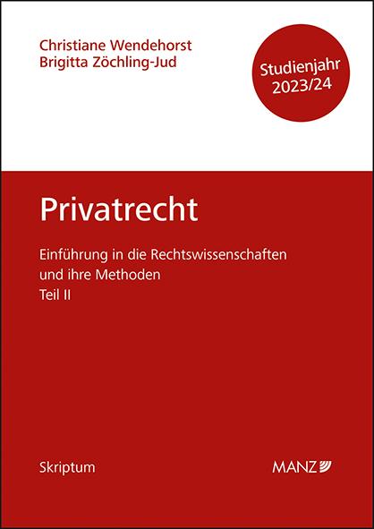 Cover-Bild Privatrecht Einführung in die Rechtswissenschaften und ihre Methoden: Teil II