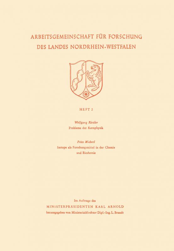 Cover-Bild Probleme der Kernphysik. Isotope als Forschungsmittel in der Chemie und Biochemie