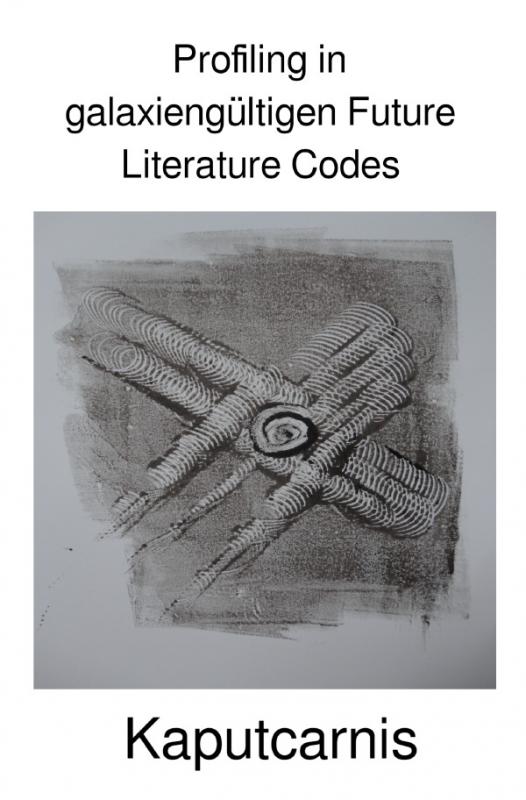 Cover-Bild Profiling in galaxiengültigen Future Literature Codes