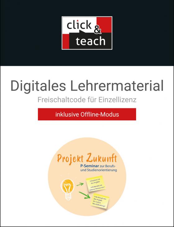 Cover-Bild Projekt Zukunft / P-Seminar click & teach Box