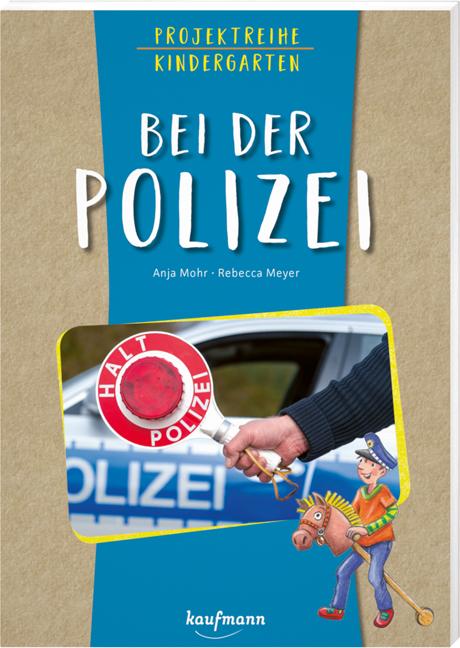 Cover-Bild Projektreihe Kindergarten - Bei der Polizei