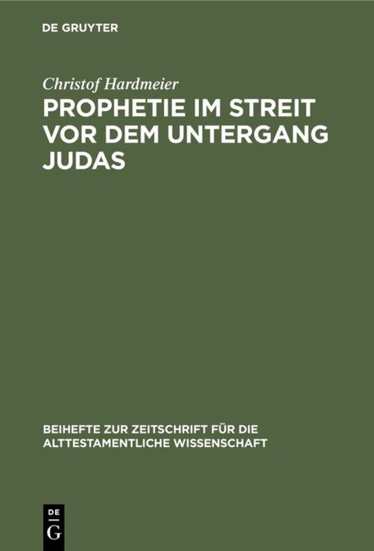 Cover-Bild Prophetie im Streit vor dem Untergang Judas