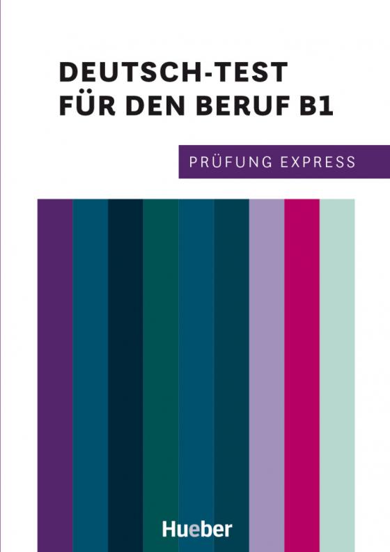 Cover-Bild Prüfung Express – Deutsch-Test für den Beruf B1
