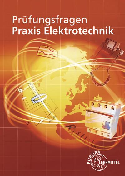 Cover-Bild Prüfungsfragen Praxis Elektrotechnik