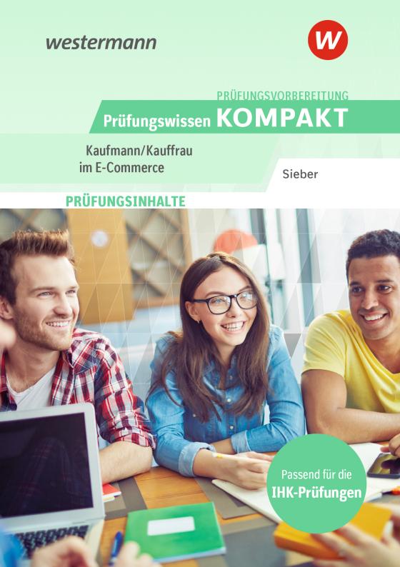 Cover-Bild Prüfungsvorbereitung Prüfungswissen KOMPAKT - Kaufmann/Kauffrau im E-Commerce