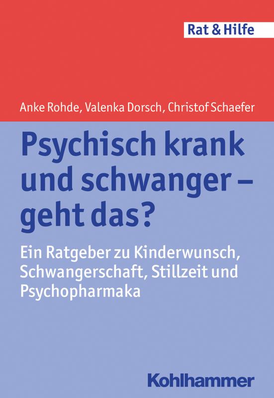 Cover-Bild Psychisch krank und schwanger - geht das?