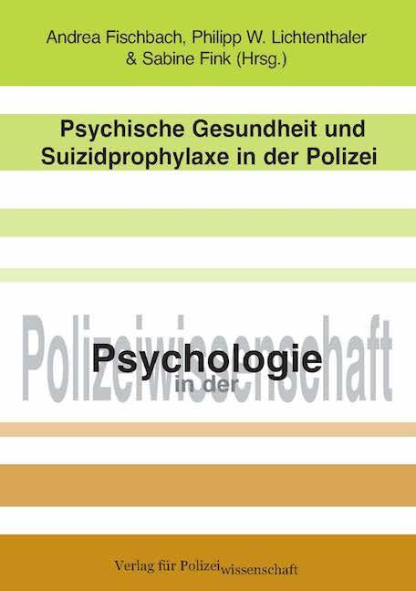 Cover-Bild Psychische Gesundheit und Suizidprophylaxe in der Polizei