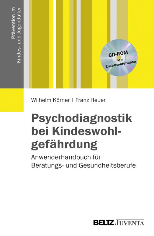 Cover-Bild Psychodiagnostik bei Kindeswohlgefährdung