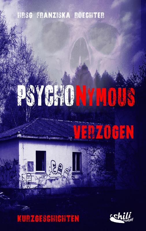 Cover-Bild PSYCHONYMOUS – Verzogen