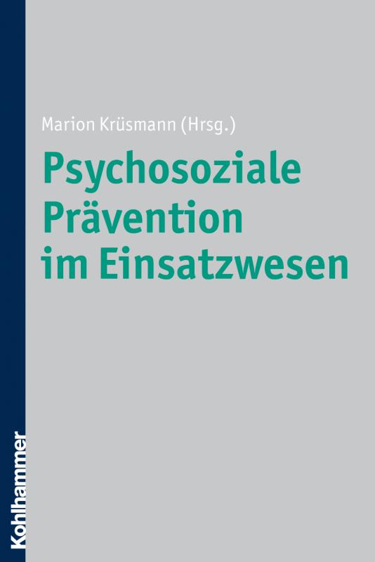 Cover-Bild Psychosoziale Prävention im Einsatzwesen