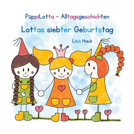 Cover-Bild PüppiLotta-Alltagsgeschichten - Lottas siebter Geburtstag