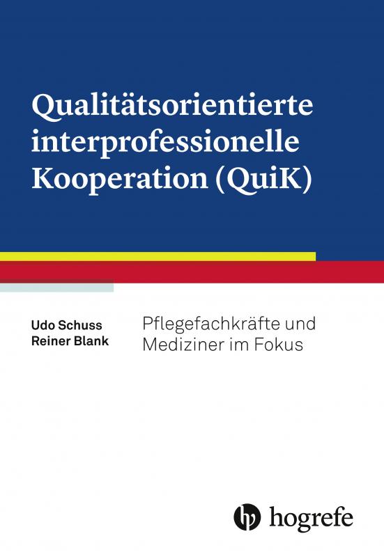 Cover-Bild Qualitätsorientierte interprofessionelle Kooperation (QuiK)