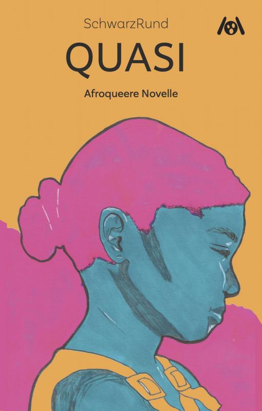 Cover-Bild Quasi: Afroqueerer Roman