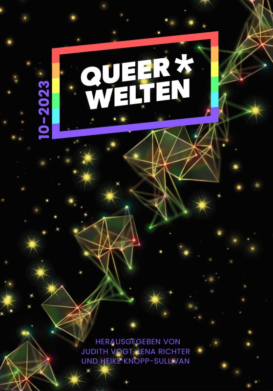 Cover-Bild Queer*Welten 10-2023 - Das queerfeministische Phantastikmagazin