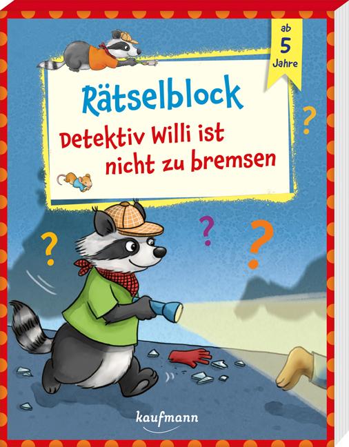 Cover-Bild Rätselblock - Detektiv Willi ist nicht zu bremsen