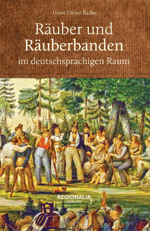 Cover-Bild Räuber und Räuberbanden im deutschsprachigen Raum
