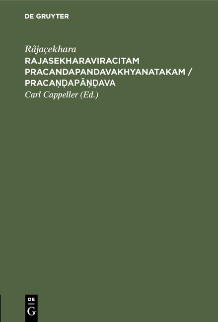 Cover-Bild Rajasekharaviracitam Pracandapandavakhyanatakam / Pracaṇḍapāṇḍava