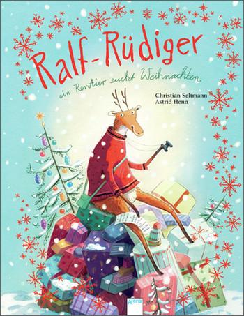 Cover-Bild Ralf-Rüdiger. Ein Rentier sucht Weihnachten