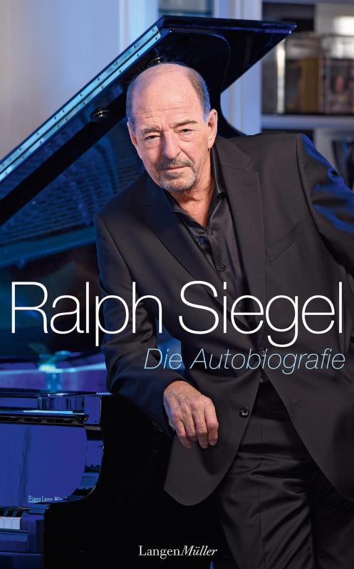 Cover-Bild Ralph Siegel - Die Autobiografie