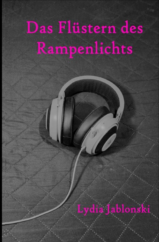 Cover-Bild Rampenlichttrilogie / Das Flüstern des Rampenlichts