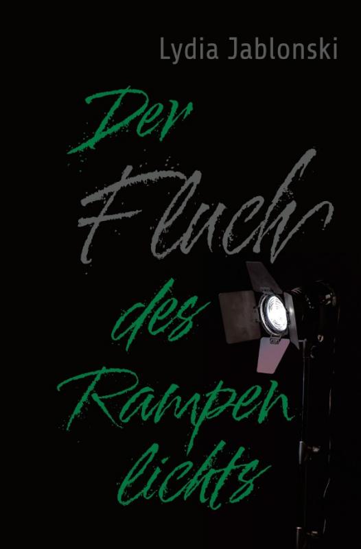 Cover-Bild Rampenlichttrilogie / Der Fluch des Rampenlichts