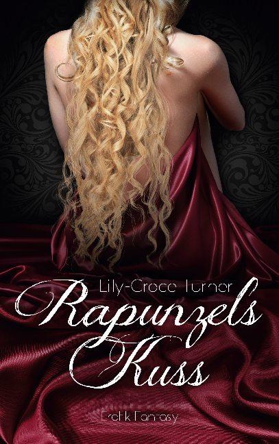 Cover-Bild Rapunzels Kuss