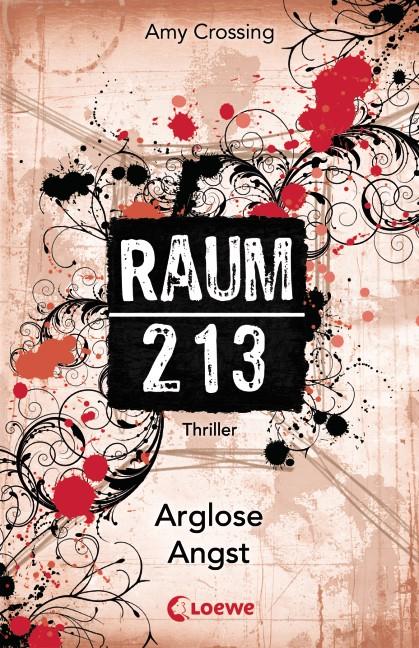 Cover-Bild Raum 213 - Arglose Angst