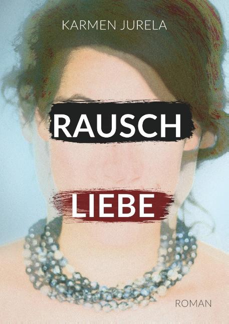 Cover-Bild Rauschliebe