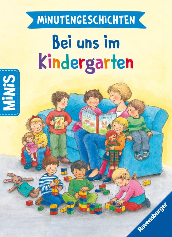 Cover-Bild Ravensburger Minis - Minutengeschichten - Bei uns im Kindergarten