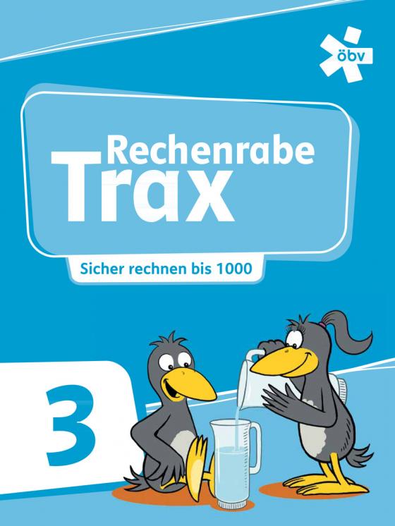 Cover-Bild Rechenrabe Trax 3, Arbeitsheft Sicher rechnen im Zahlenraum 1000