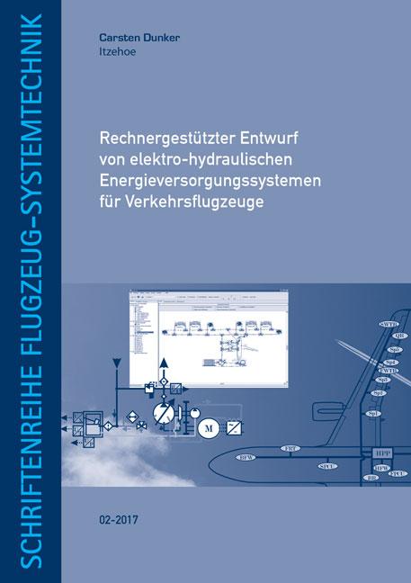 Cover-Bild Rechnergestützter Entwurf von elektro-hydraulischen Energieversorgungssystemen für Verkehrsflugzeuge