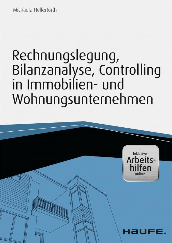 Cover-Bild Rechnungslegung, Bilanzanalyse, Controlling in Immobilien- und Wohnungsunternehmen