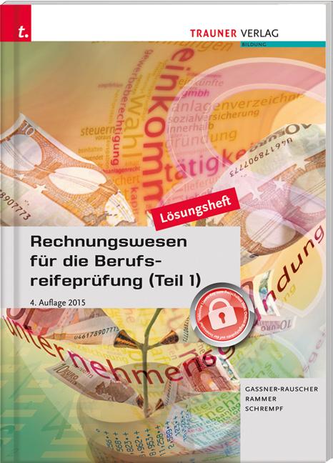 Cover-Bild Rechnungswesen für die Berufsreifeprüfung (Teil 1) Lösungsheft