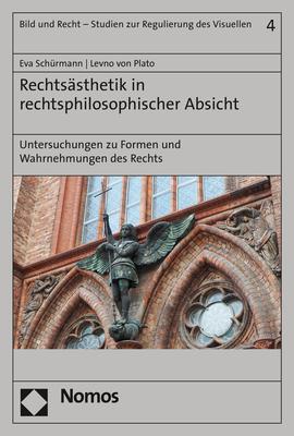 Cover-Bild Rechtsästhetik in rechtsphilosophischer Absicht