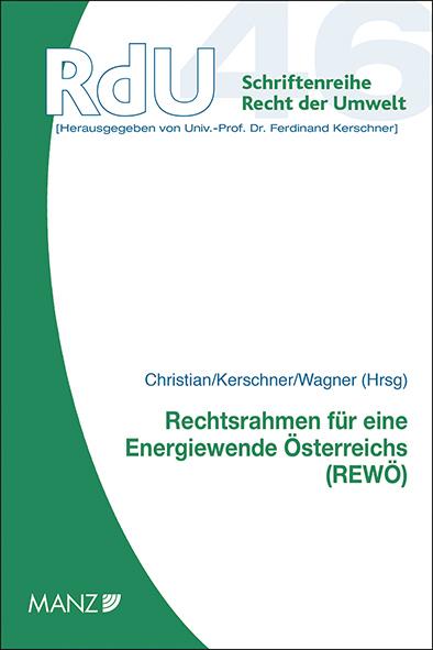 Cover-Bild Rechtsrahmen für eine Energiewende Österreichs (REWÖ)