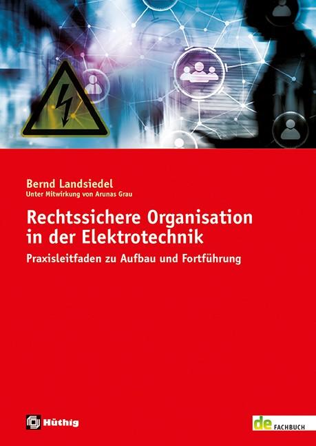 Cover-Bild Rechtssichere Organisation in der Elektrotechnik