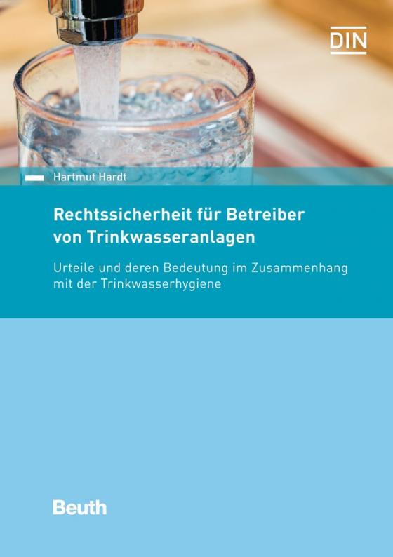 Cover-Bild Rechtssicherheit für Betreiber von Trinkwasseranlagen