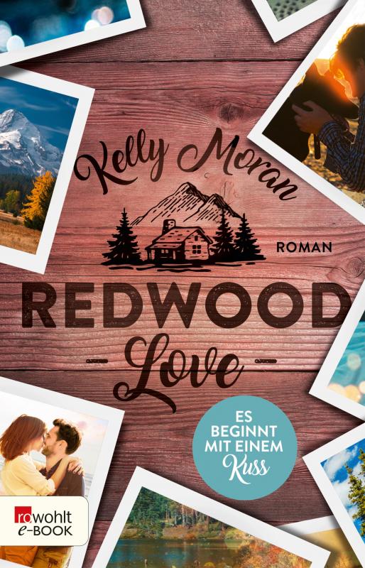 Cover-Bild Redwood Love – Es beginnt mit einem Kuss