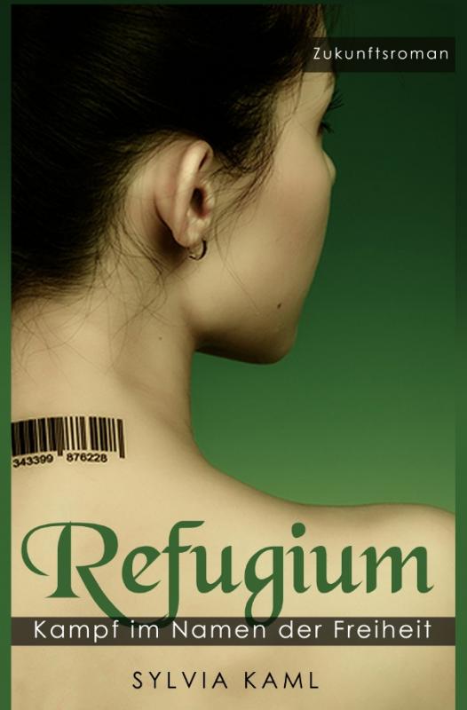 Cover-Bild Refugium - Kampf im Namen der Freiheit