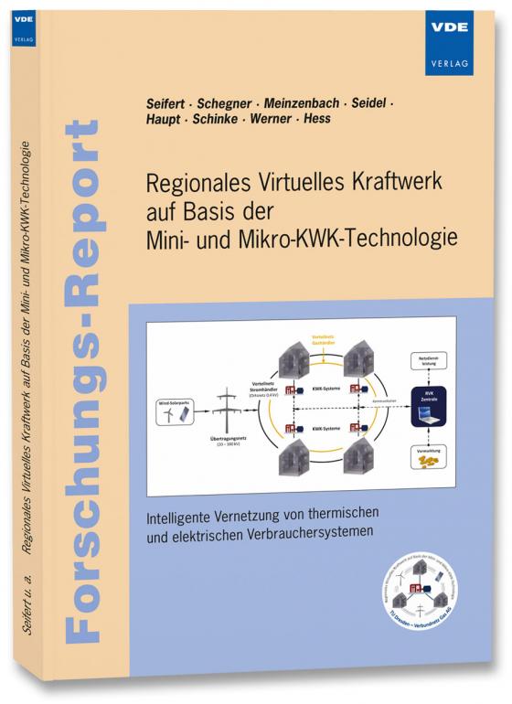Cover-Bild Regionales Virtuelles Kraftwerk auf Basis der Mini- und Mikro-KWK-Technologie