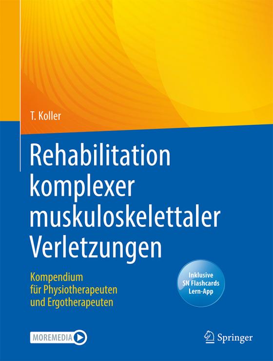 Cover-Bild Rehabilitation komplexer muskuloskelettaler Verletzungen