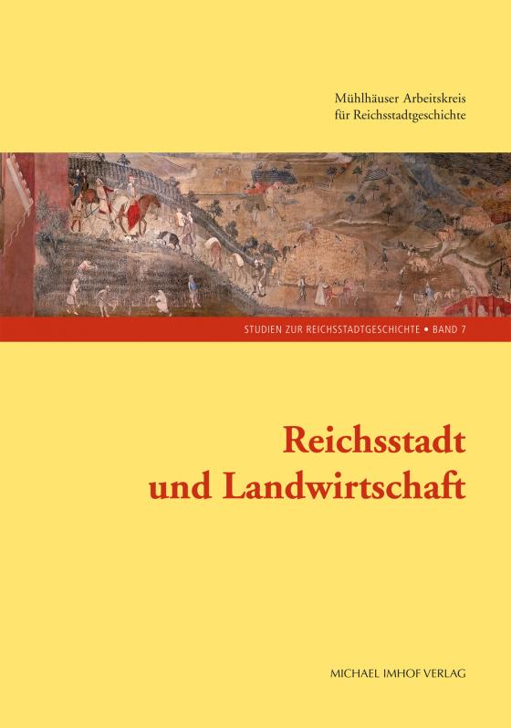 Cover-Bild Reichsstadt und Landwirtschaft