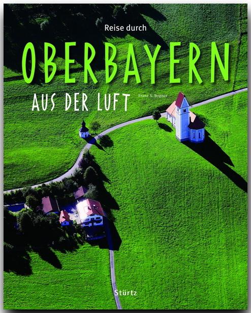 Cover-Bild Reise durch Oberbayern aus der Luft