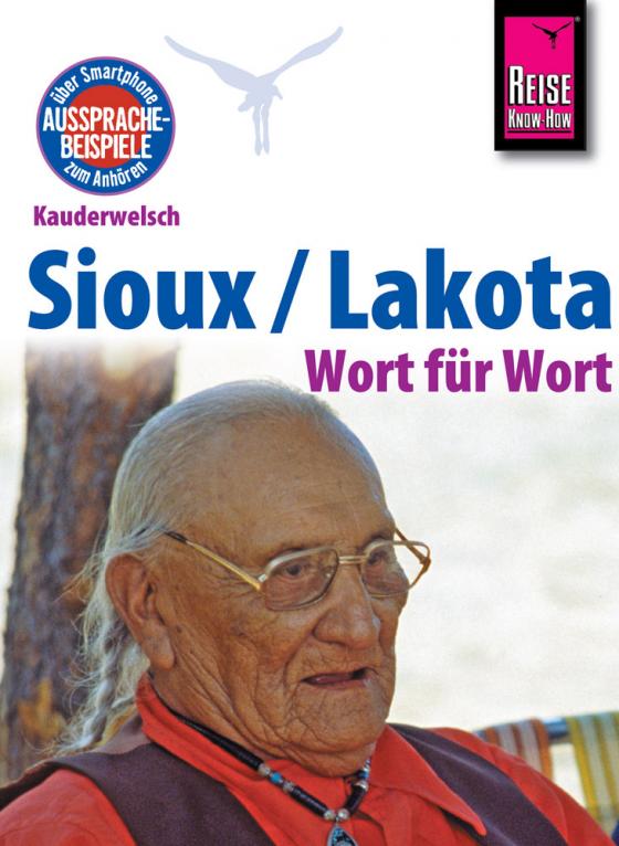 Cover-Bild Reise Know-How Sprachführer Sioux / Lakota - Wort für Wort