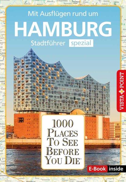 Cover-Bild Reiseführer Hamburg. Stadtführer inklusive Ebook. Ausflugsziele, Sehenswürdigkeiten, Restaurant & Hotels uvm.