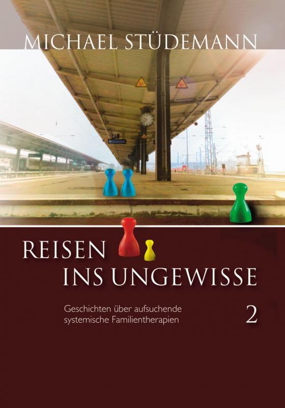 Cover-Bild Reisen ins Ungewisse 2