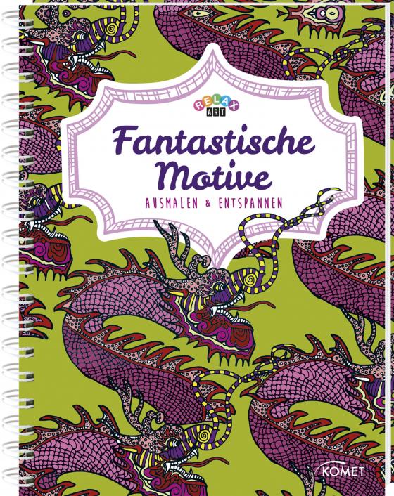 Cover-Bild Relax Art: Fantastische Motive