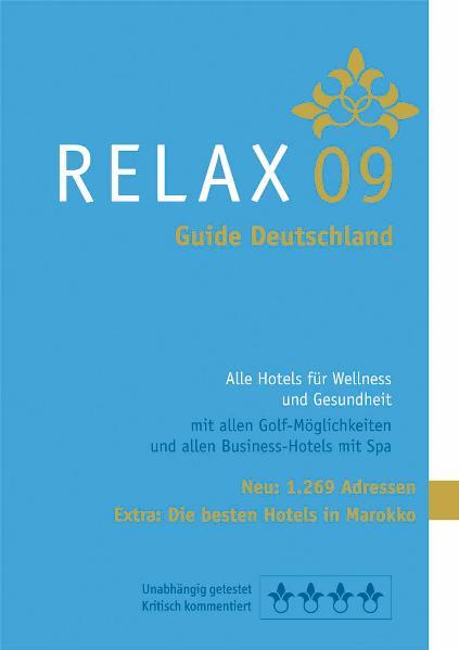 Cover-Bild RELAX Guide Deutschland 2009. Der kritische Wellnesshotelführer